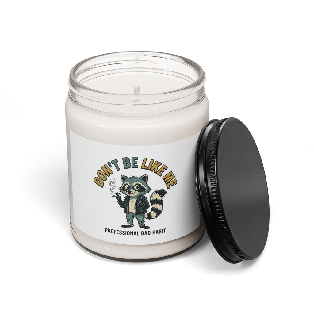 Don’t Be Like Me Raccoon Candle | Animals Smoking, Ironic Alt Soy