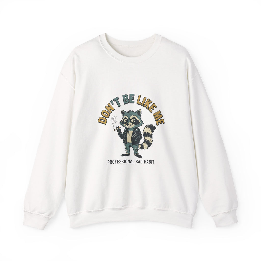 Don’t Be Like Me Raccoon Smoking Crewneck, ironic animal smoking sweatshirt, alt meme