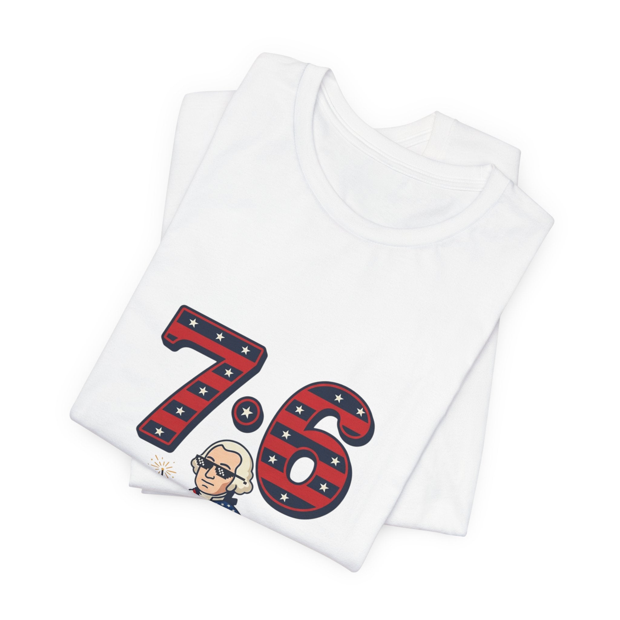 76 Close Enough to 1776 Tee | 1776 Patriotic Meme, Vintage Independence Shirt