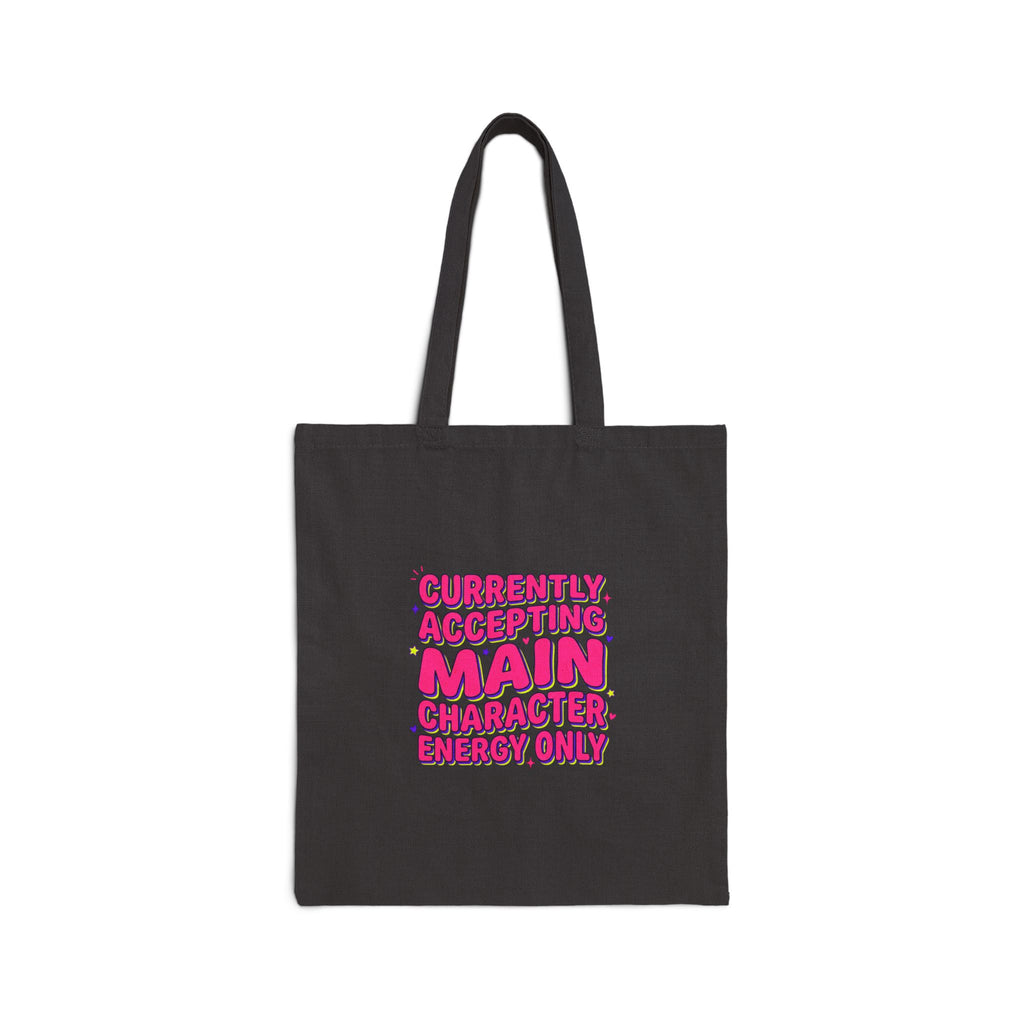 Main Character Energy Tote | Gen Z sassy, snarky typography, coquette aesthetic