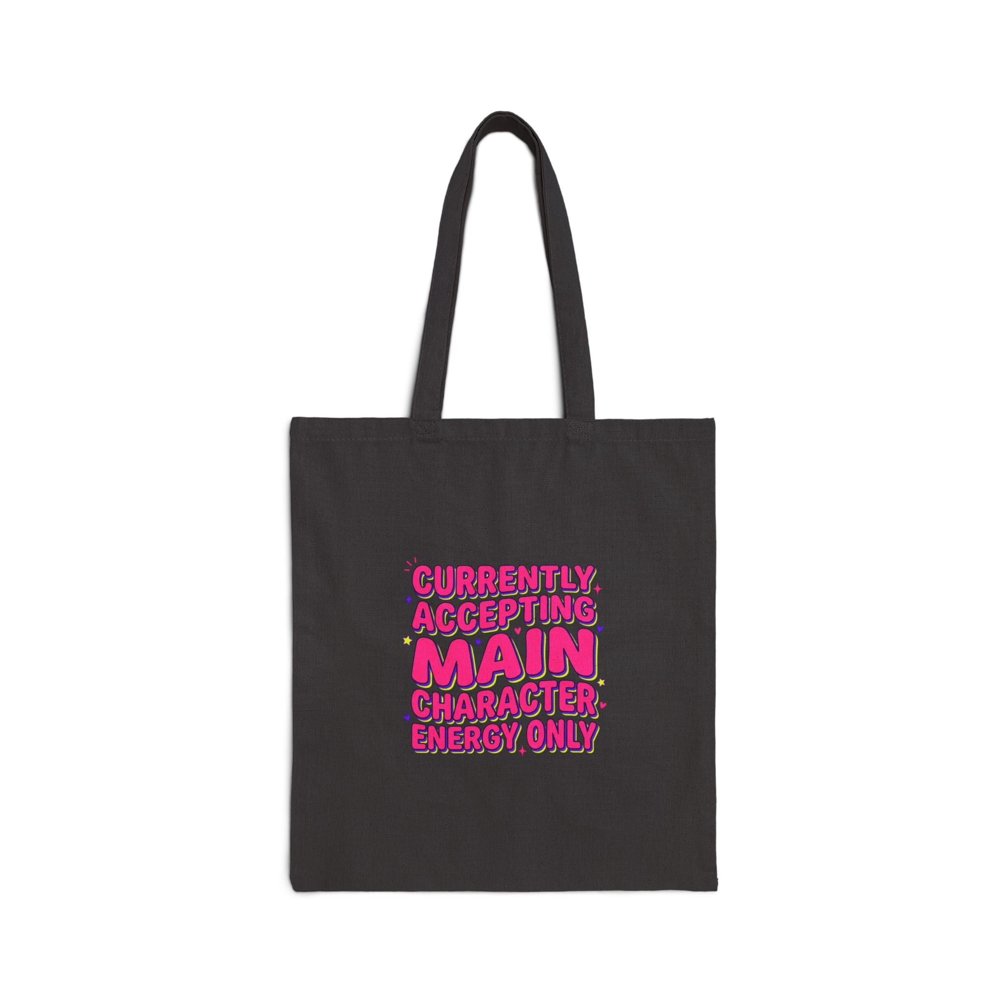 Main Character Energy Tote | Gen Z sassy, snarky typography, coquette aesthetic
