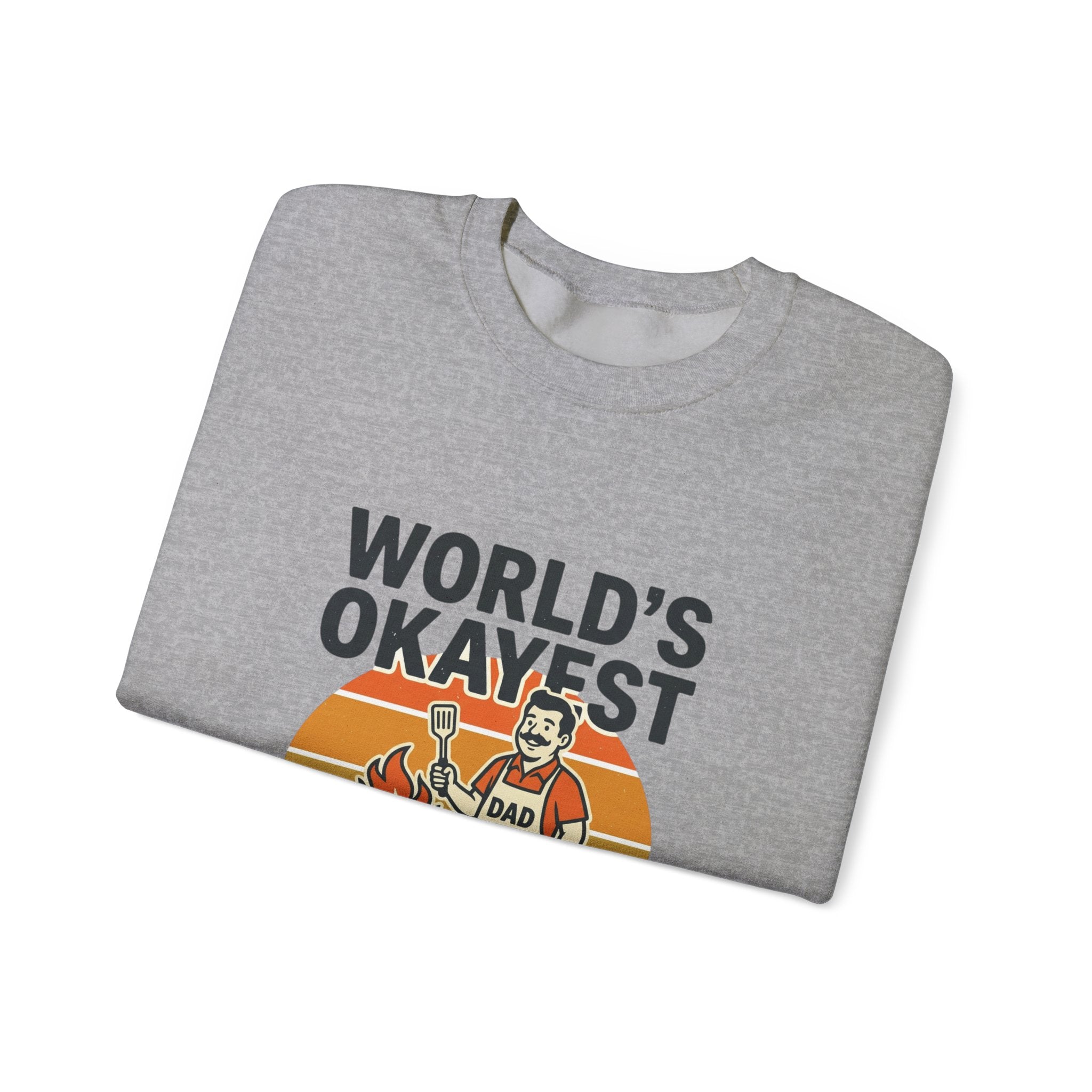 World's Okayest Grill Dad Sweatshirt | Father's Day, Retro Outdoorsy