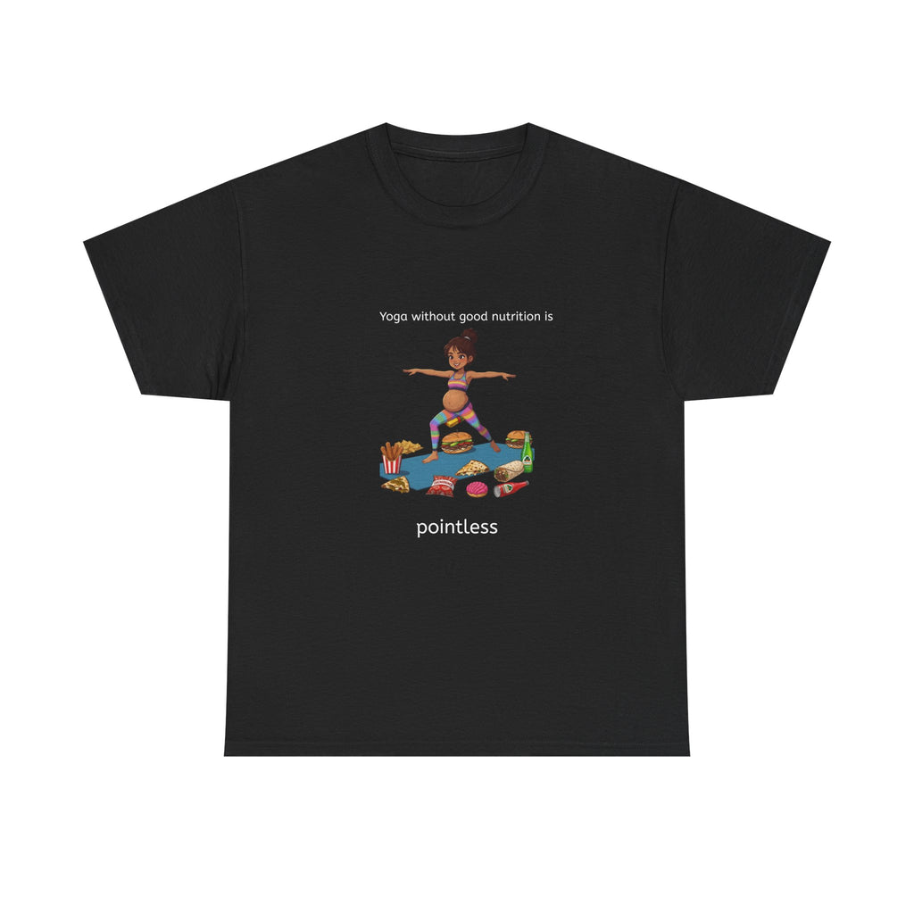 Yoga Girl Mexican nutrition Pointless T-Shirt — Graphic Tee