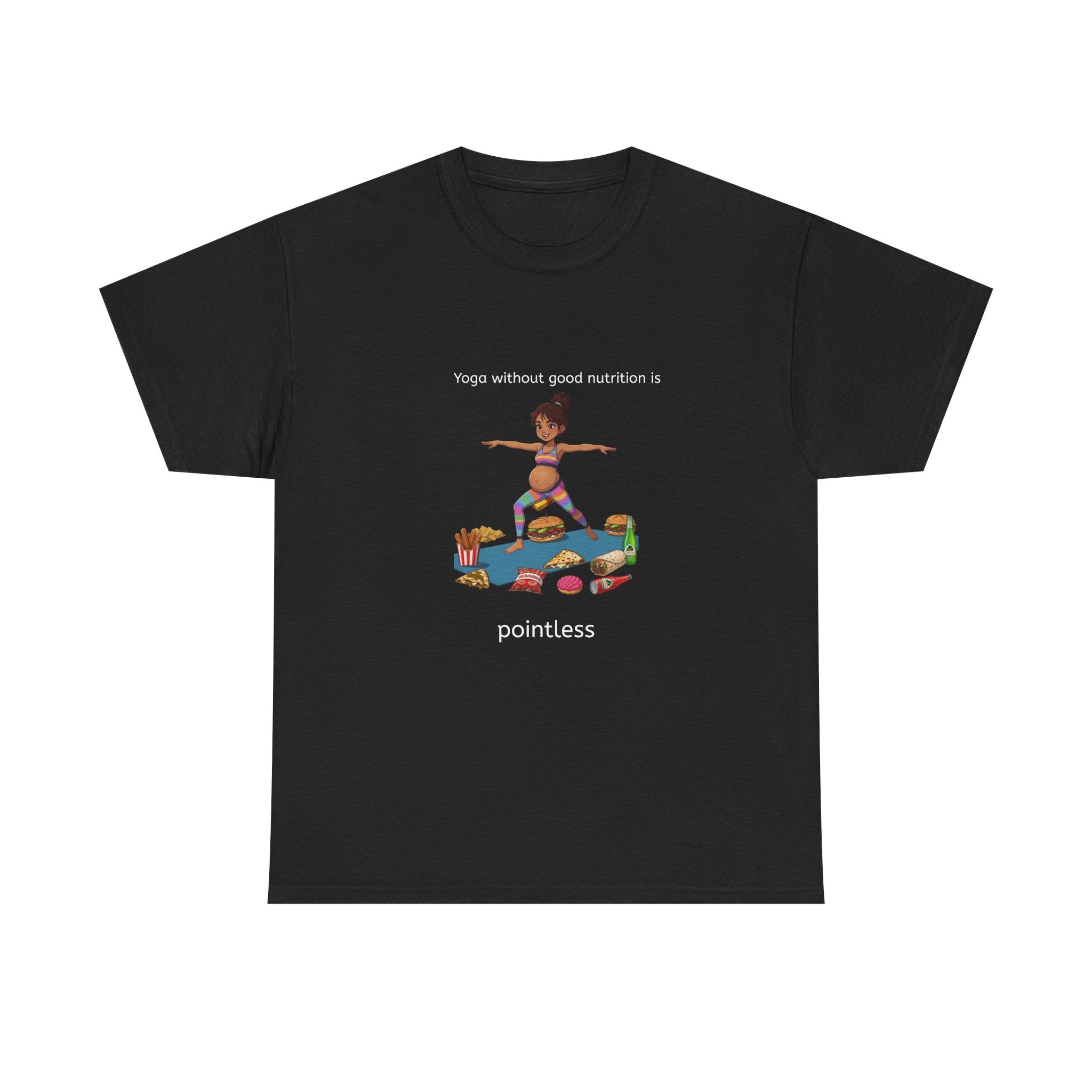 Yoga Girl Mexican nutrition Pointless T-Shirt — Graphic Tee