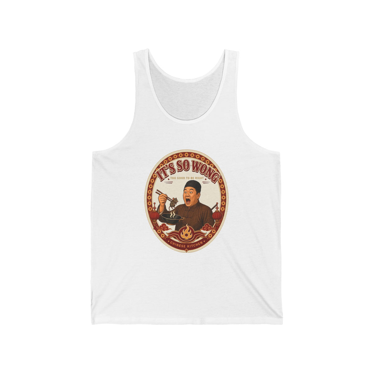 It is so Wong.. Unisex Jersey Tank