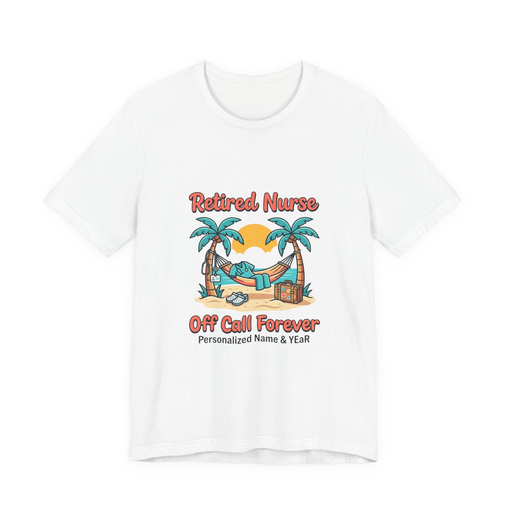 Retired Nurse Hammock Tee | Retirement, Off Call Forever