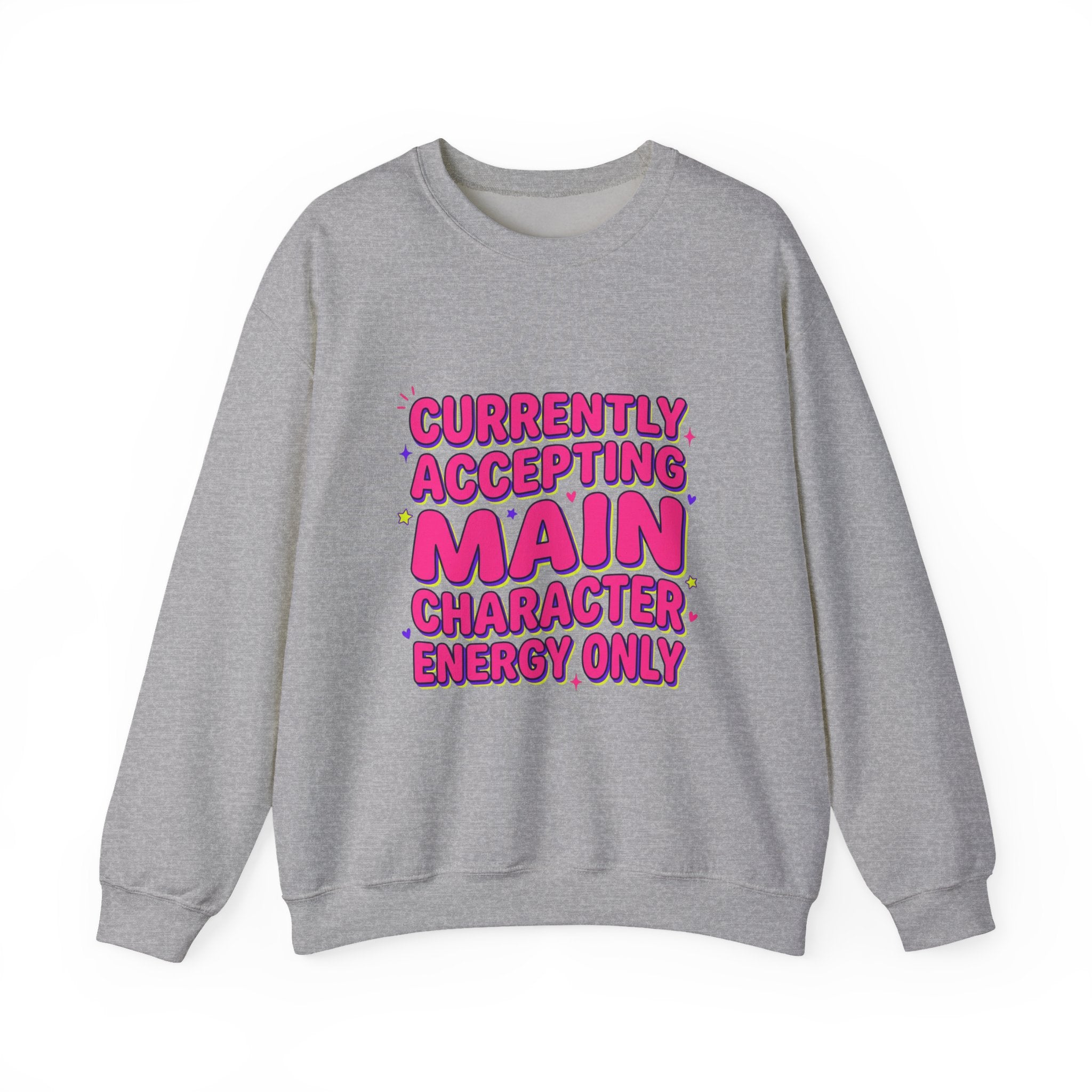 Main Character Energy Crewneck Sweatshirt | Gen Z Sassy Snark, Coquette Aesthetic
