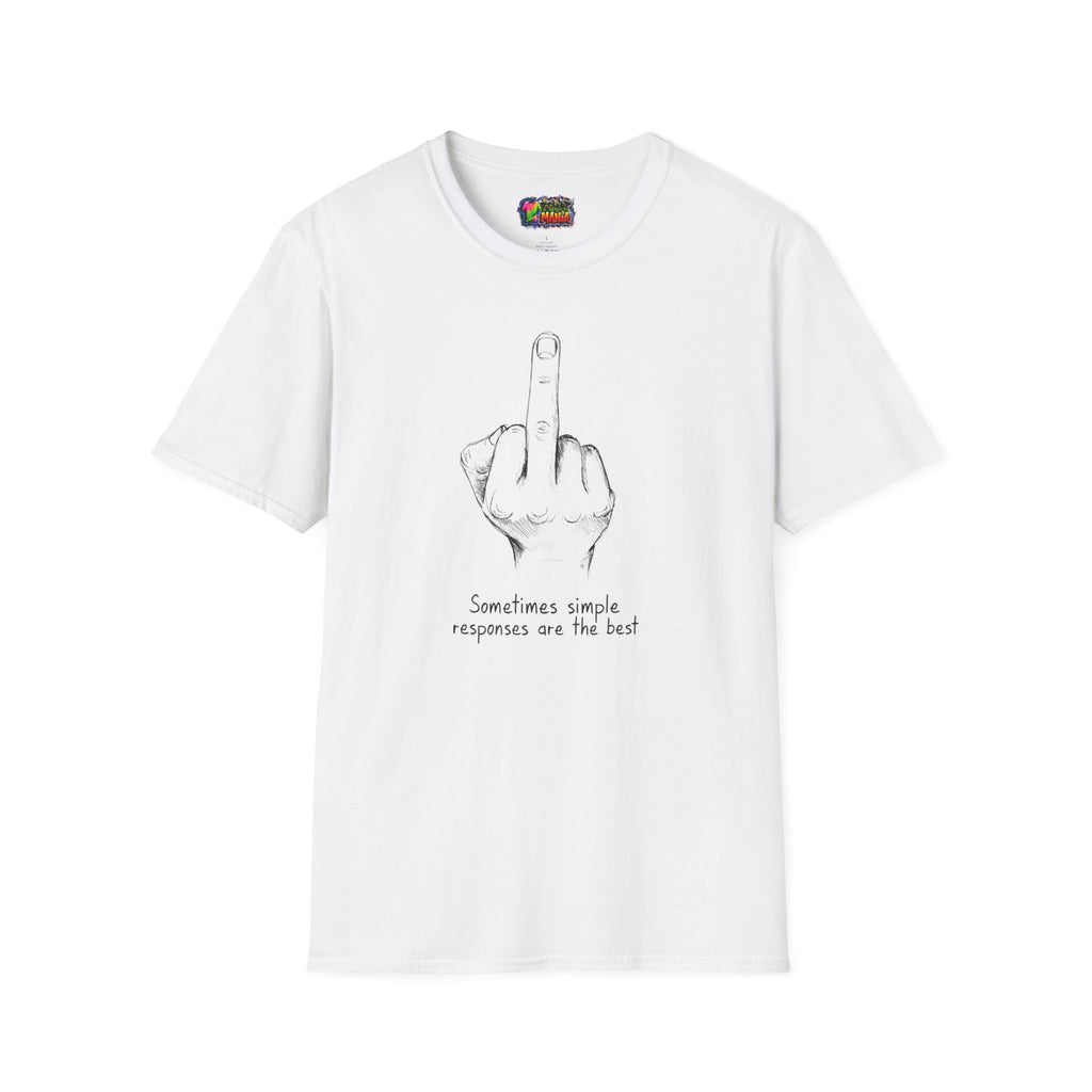 Middle Finger Sketch T-Shirt — "Sometimes simple responses are the best" Graphic Tee