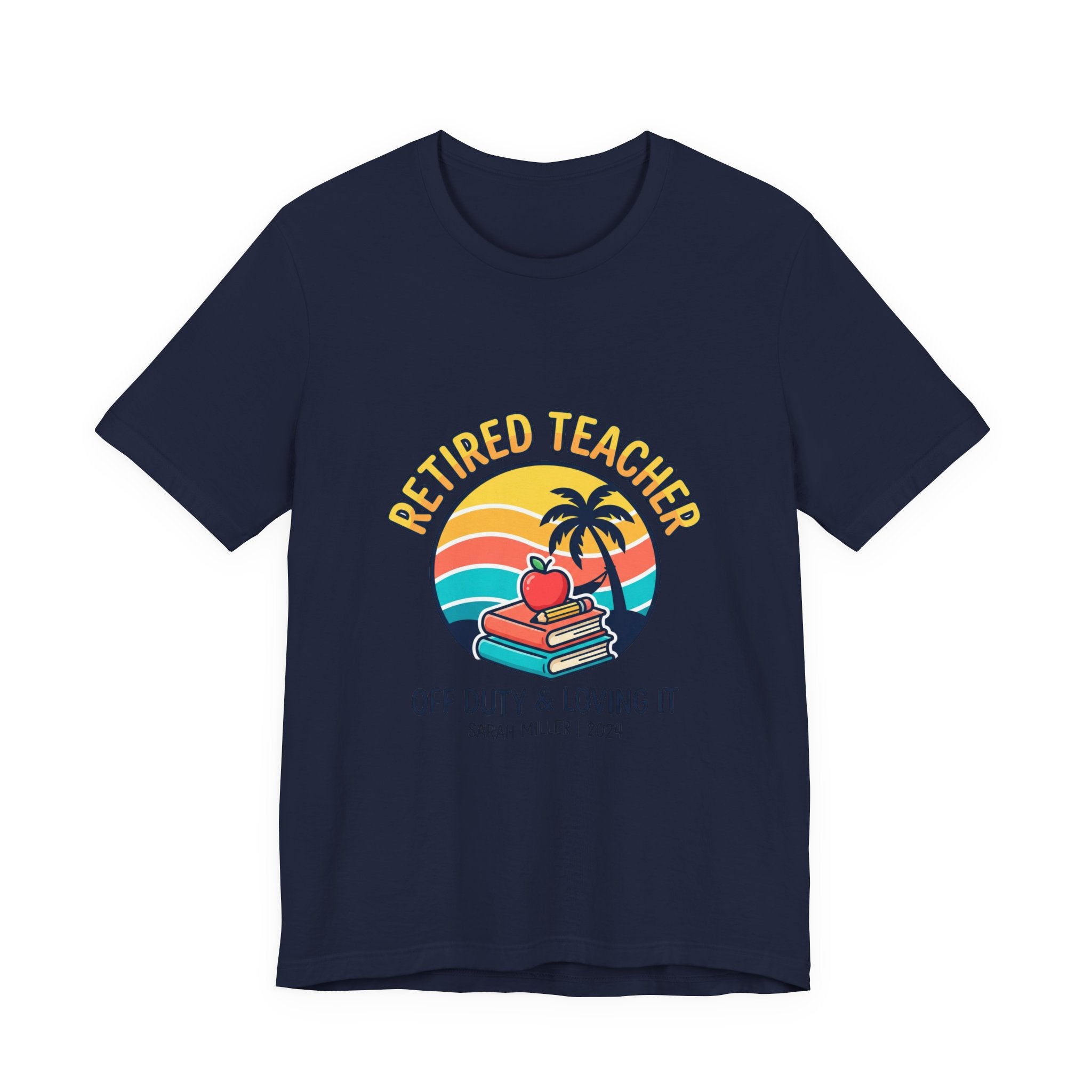 Retired Teacher T-Shirt | Retirement, Beach Life, Personalized Year