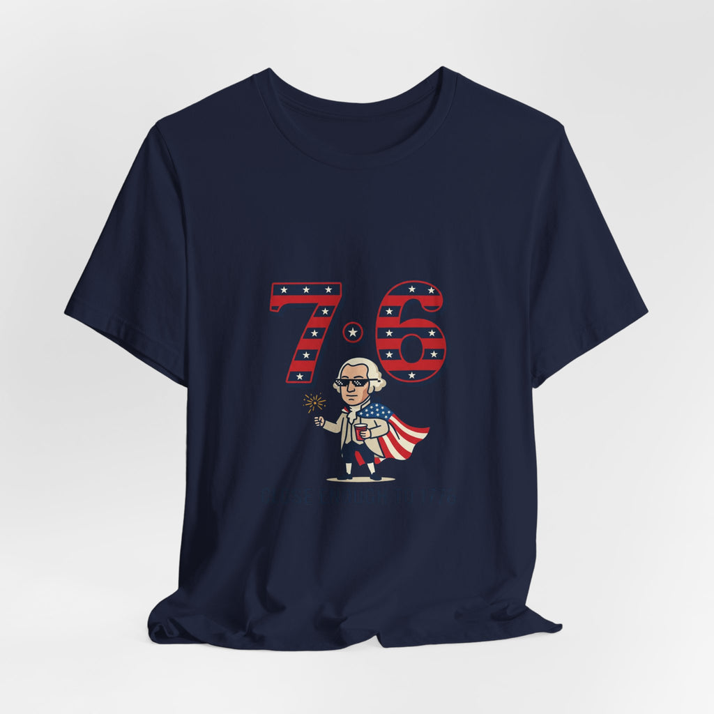 76 Close Enough to 1776 Tee | 1776 Patriotic Meme, Vintage Independence Shirt