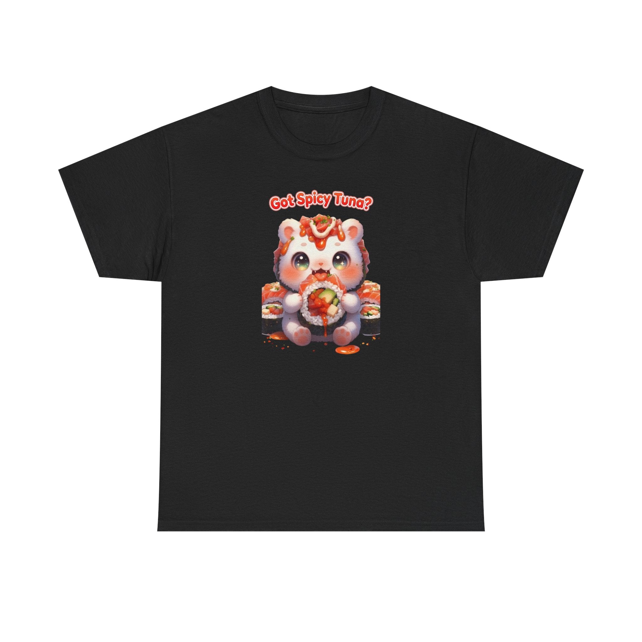 Cutesy Spicy Tuna Cat T-Shirt — "Got Spicy Tuna?" Graphic Tee