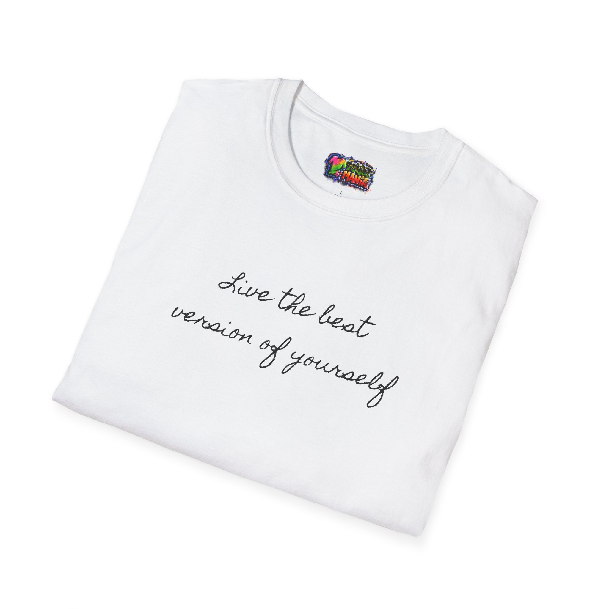T-Shirt — 'Live the best version of yourself' Minimalist Self-Love Tee