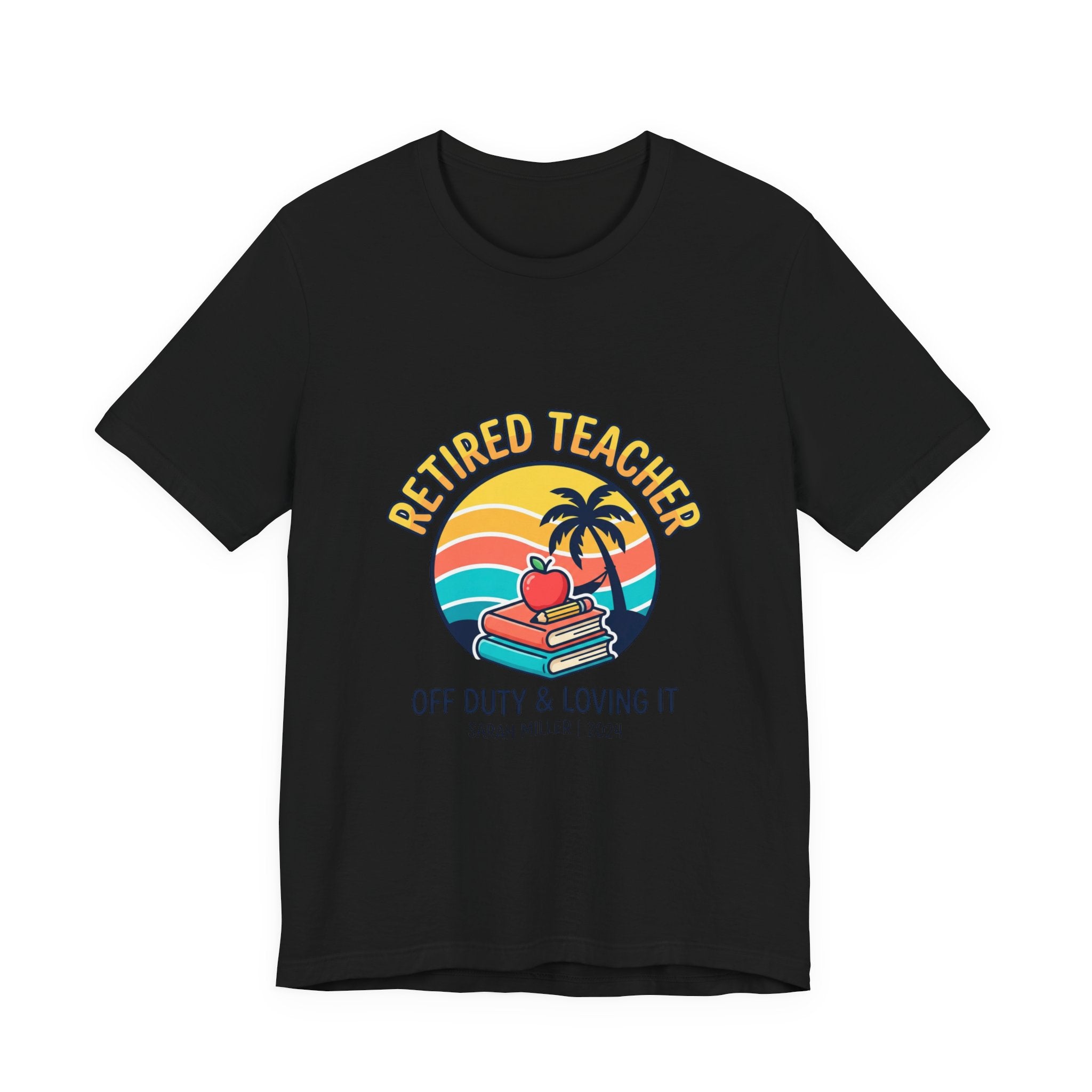 Retired Teacher T-Shirt | Retirement, Beach Life, Personalized Year