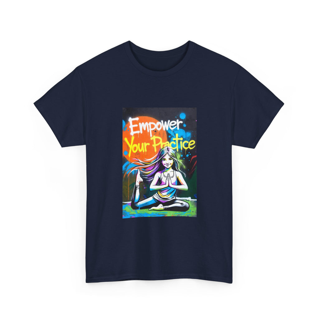 Empower Your Practice yoga pose illustration T-Shirt | meditation graphic tee