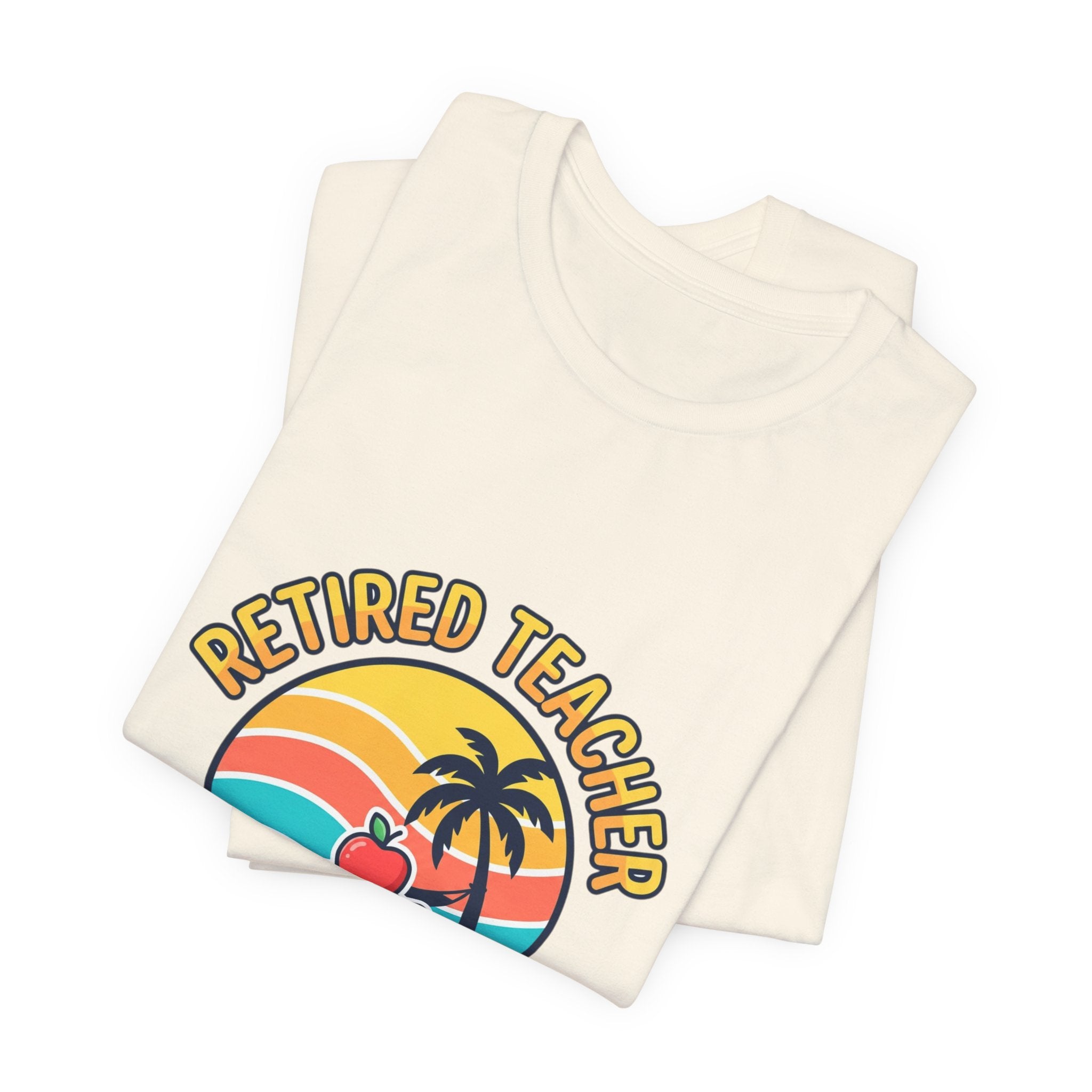 Retired Teacher T-Shirt | Retirement, Beach Life, Personalized Year