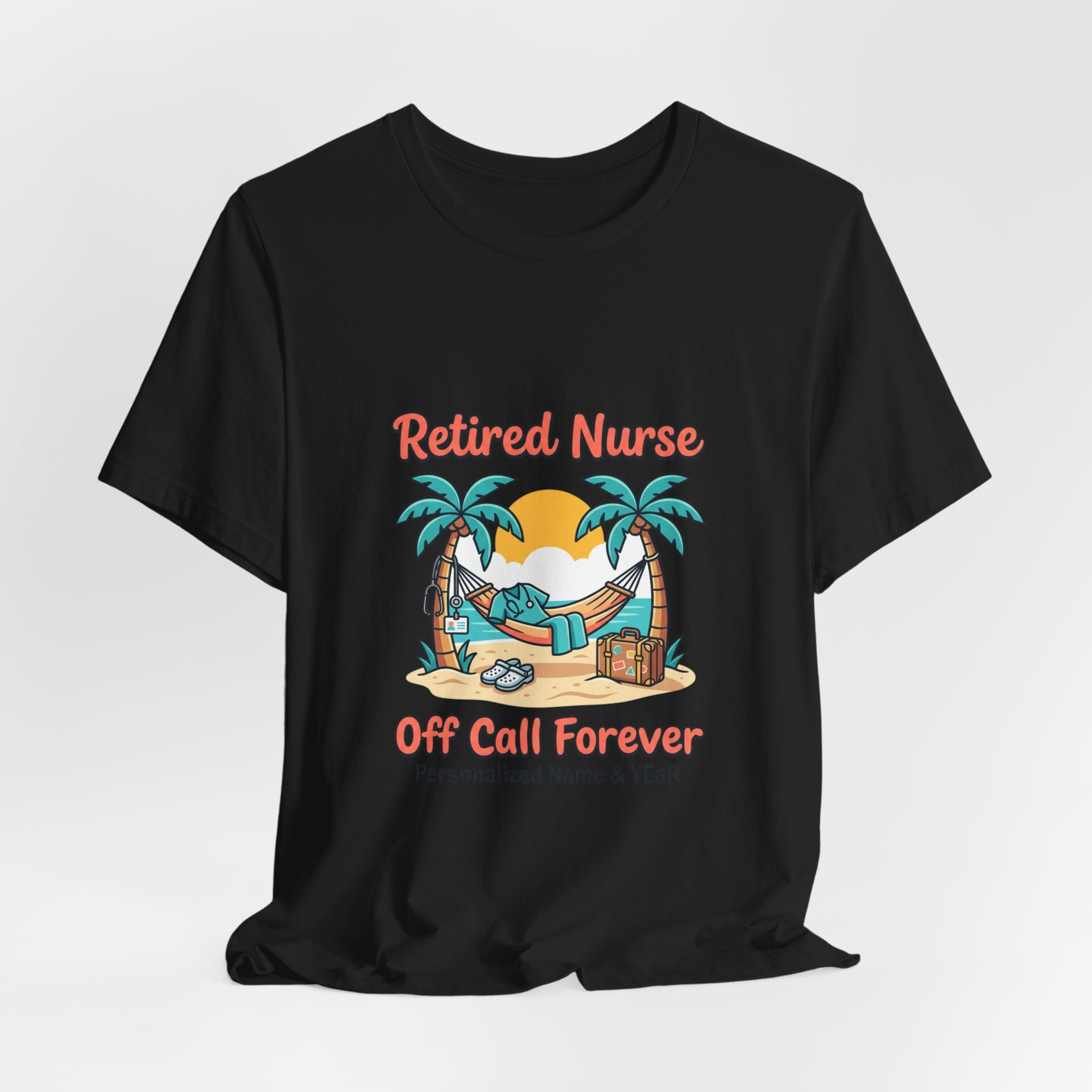 Retired Nurse Hammock Tee | Retirement, Off Call Forever