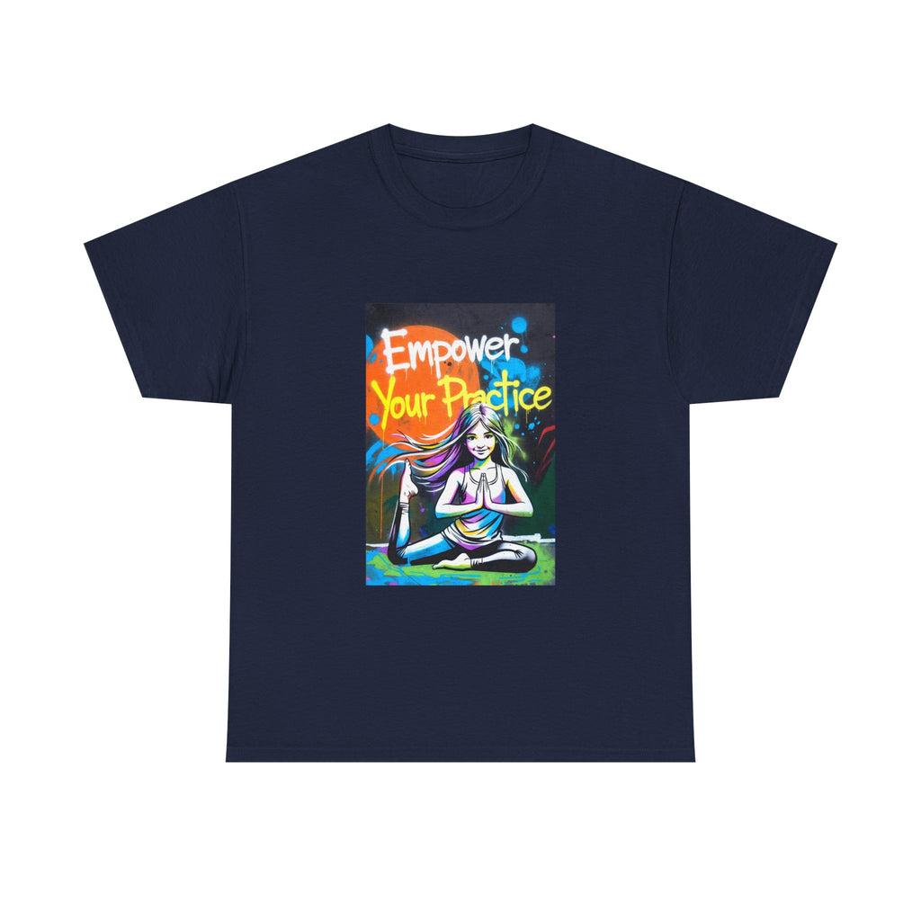 Empower Your Practice yoga pose illustration T-Shirt | meditation graphic tee