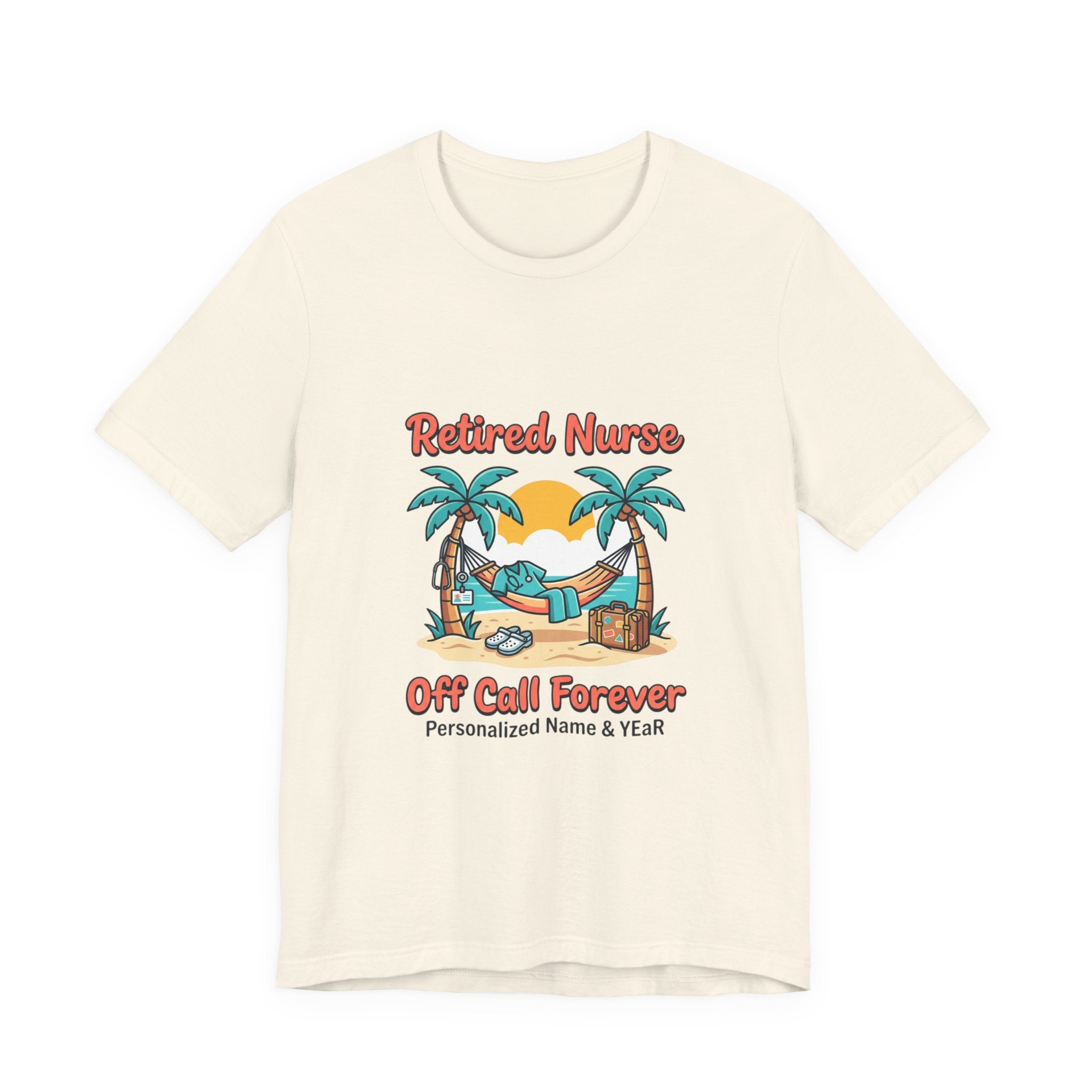 Retired Nurse Hammock Tee | Retirement, Off Call Forever