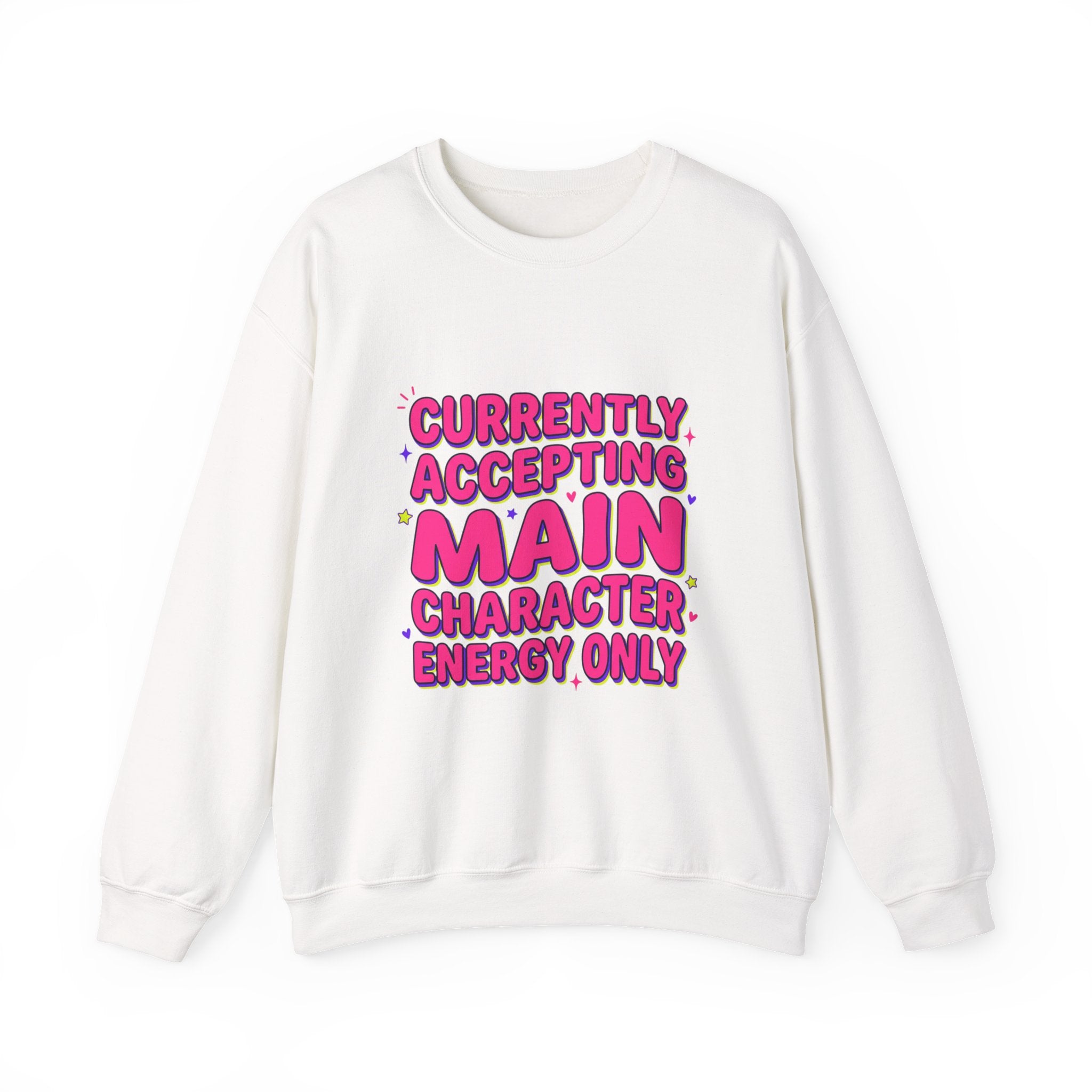 Main Character Energy Crewneck Sweatshirt | Gen Z Sassy Snark, Coquette Aesthetic