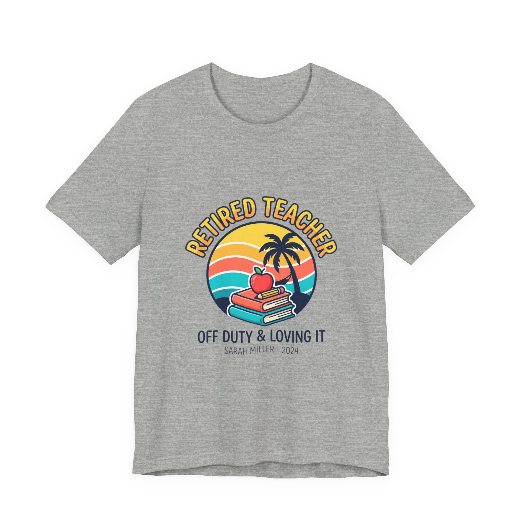 Retired Teacher T-Shirt | Retirement, Beach Life, Personalized Year