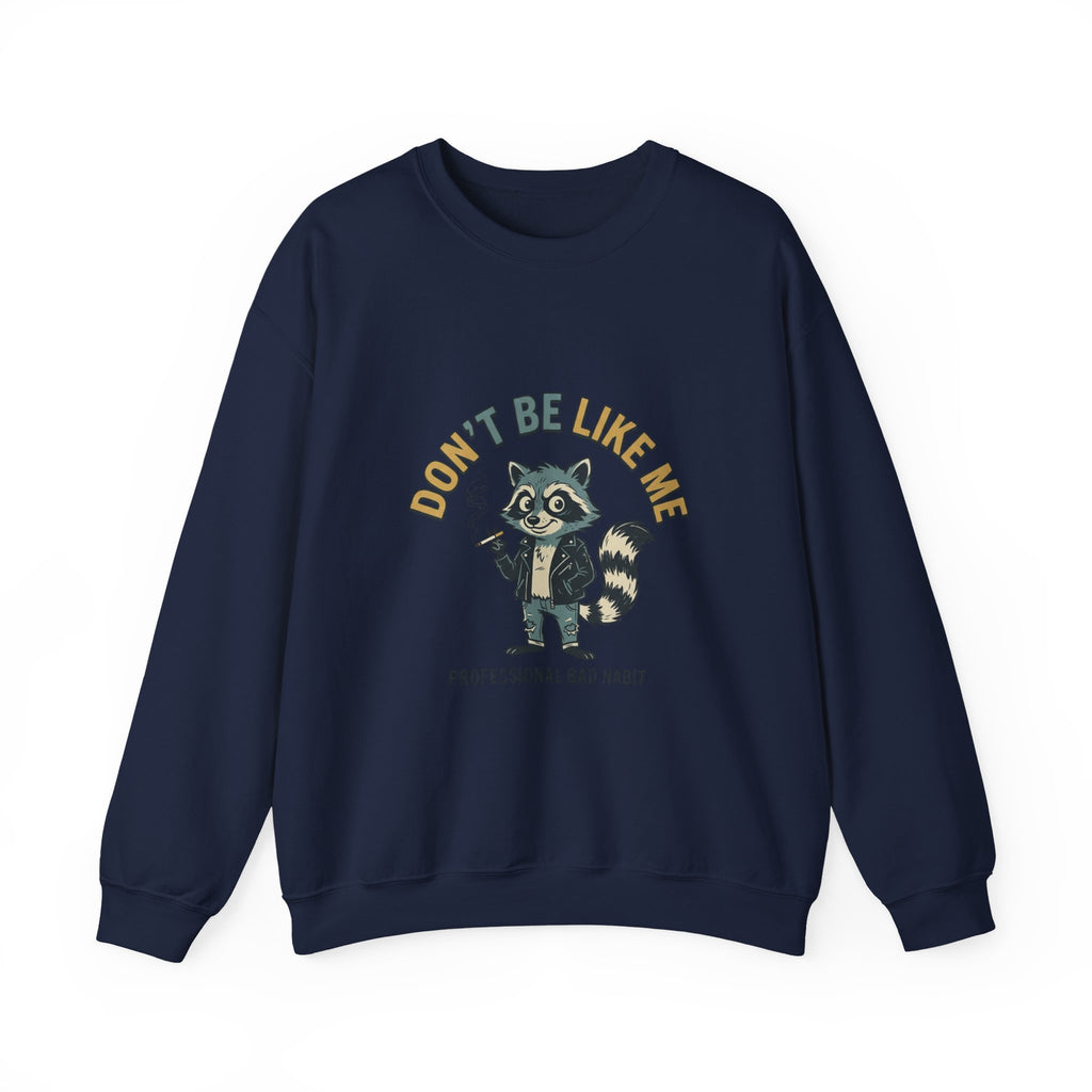 Don’t Be Like Me Raccoon Smoking Crewneck, ironic animal smoking sweatshirt, alt meme