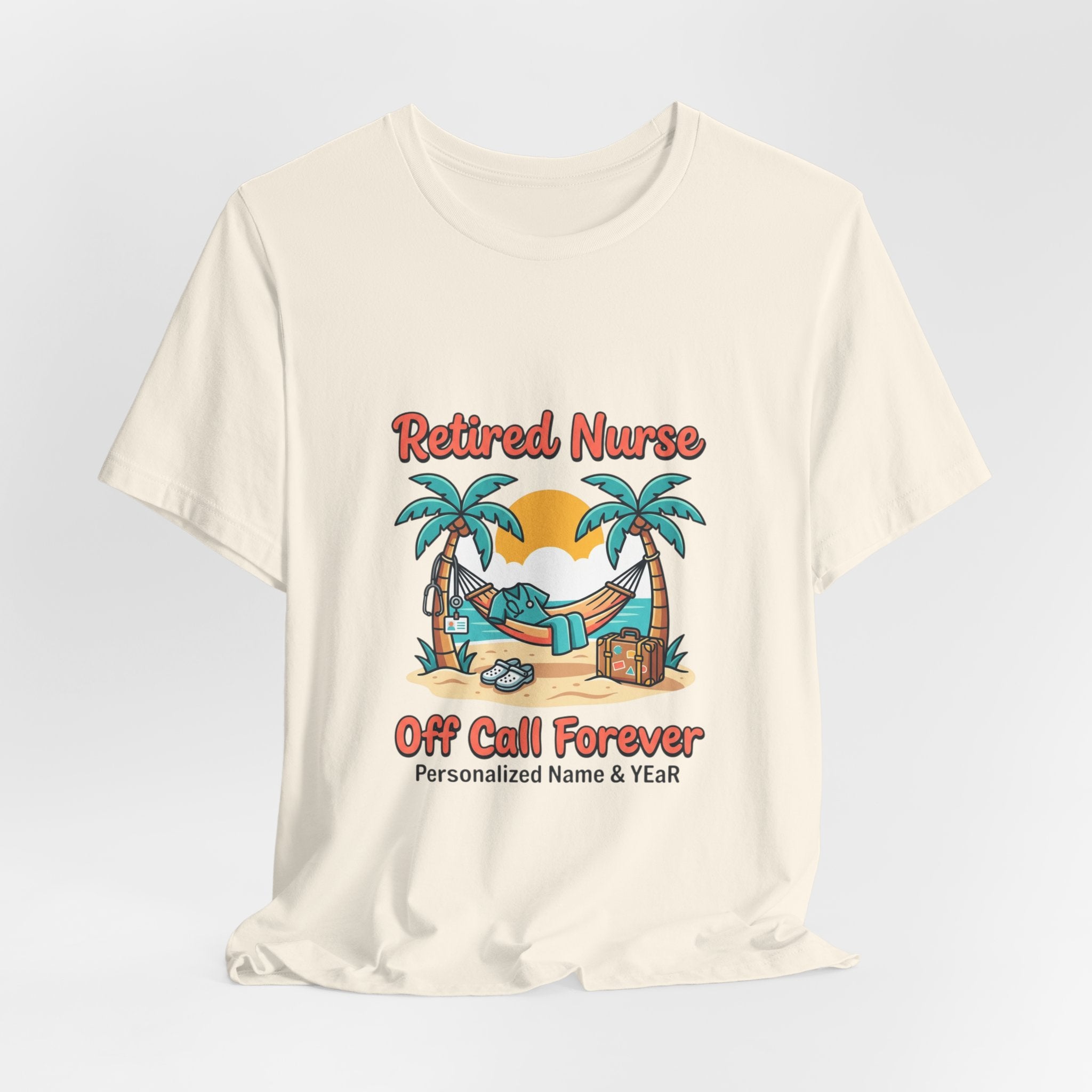 Retired Nurse Hammock Tee | Retirement, Off Call Forever