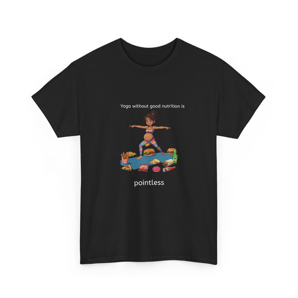 Yoga Girl Mexican nutrition Pointless T-Shirt — Graphic Tee