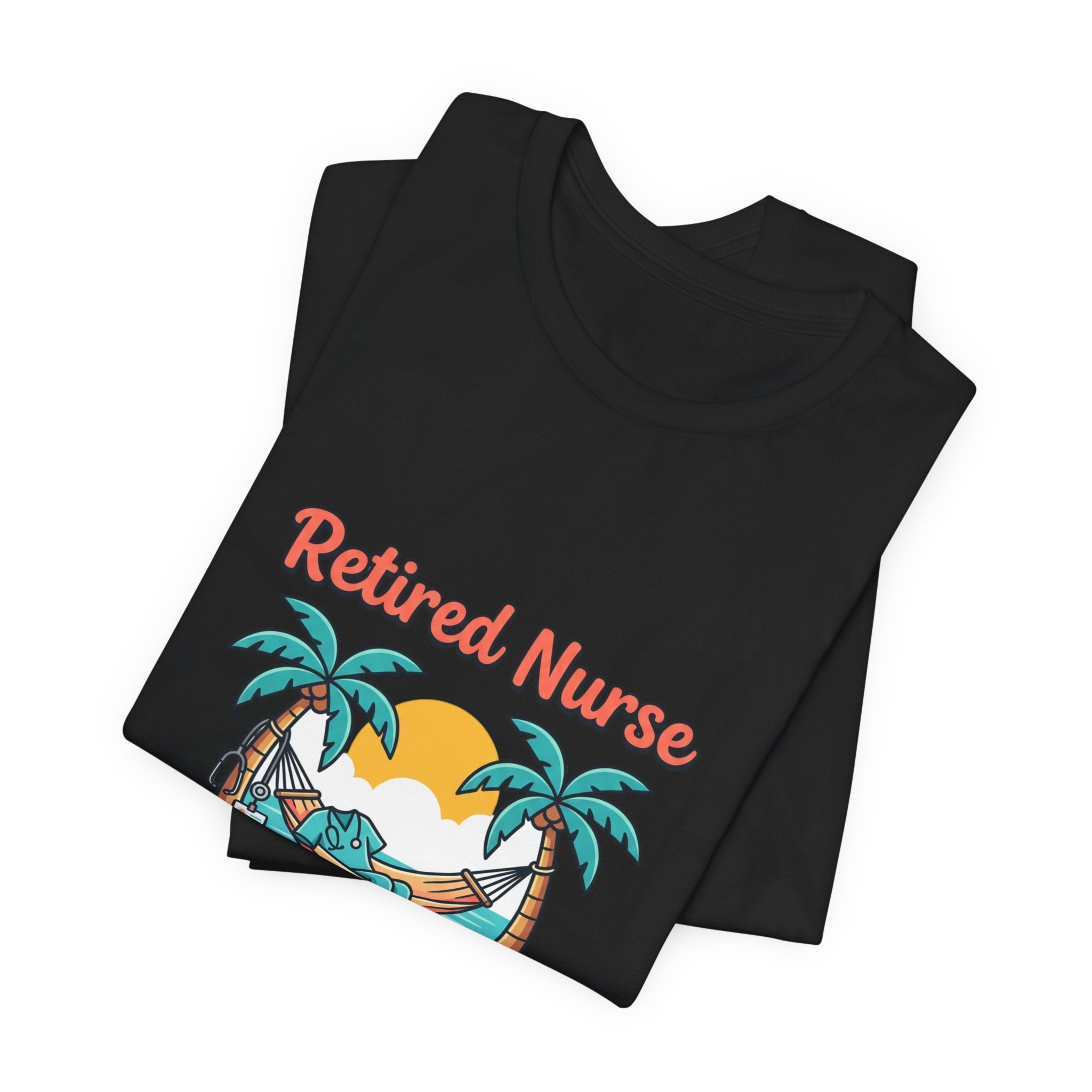 Retired Nurse Hammock Tee | Retirement, Off Call Forever