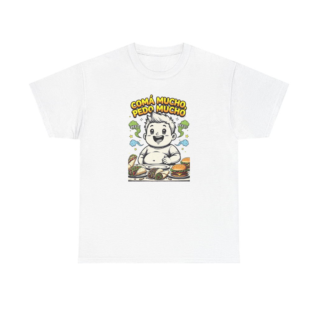 T-Shirt — "Coma Mucho Pedo Mucho" Funny Eating Graphic Tee