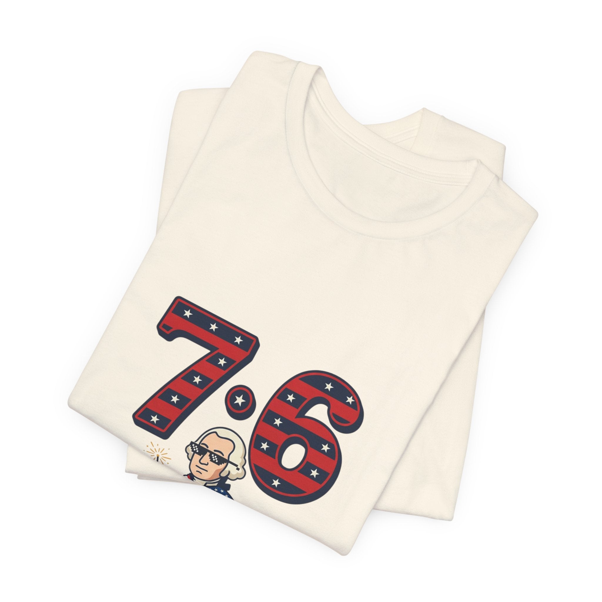 76 Close Enough to 1776 Tee | 1776 Patriotic Meme, Vintage Independence Shirt