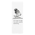 Funny Yoga Mat — 'If I didn't do yoga, the results would be devastating' Cartoon Pose Mat