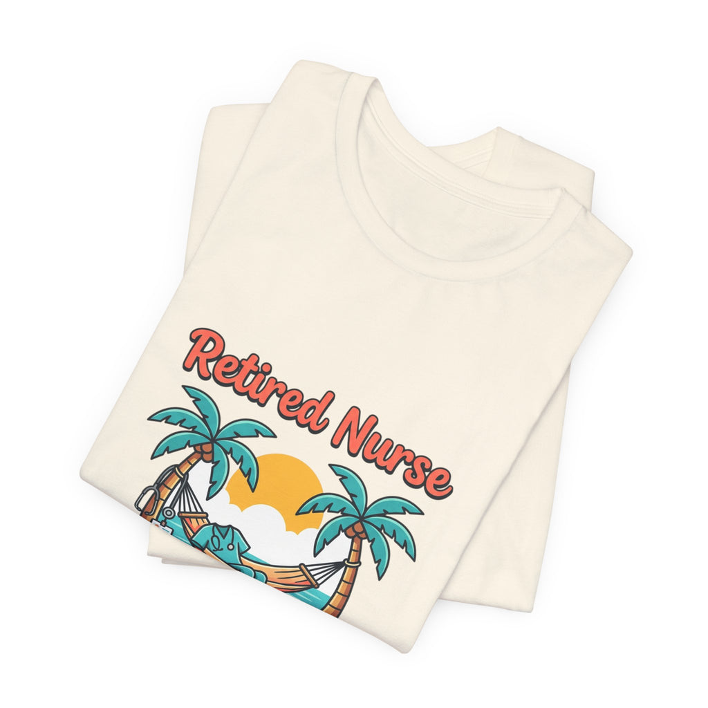 Retired Nurse Hammock Tee | Retirement, Off Call Forever