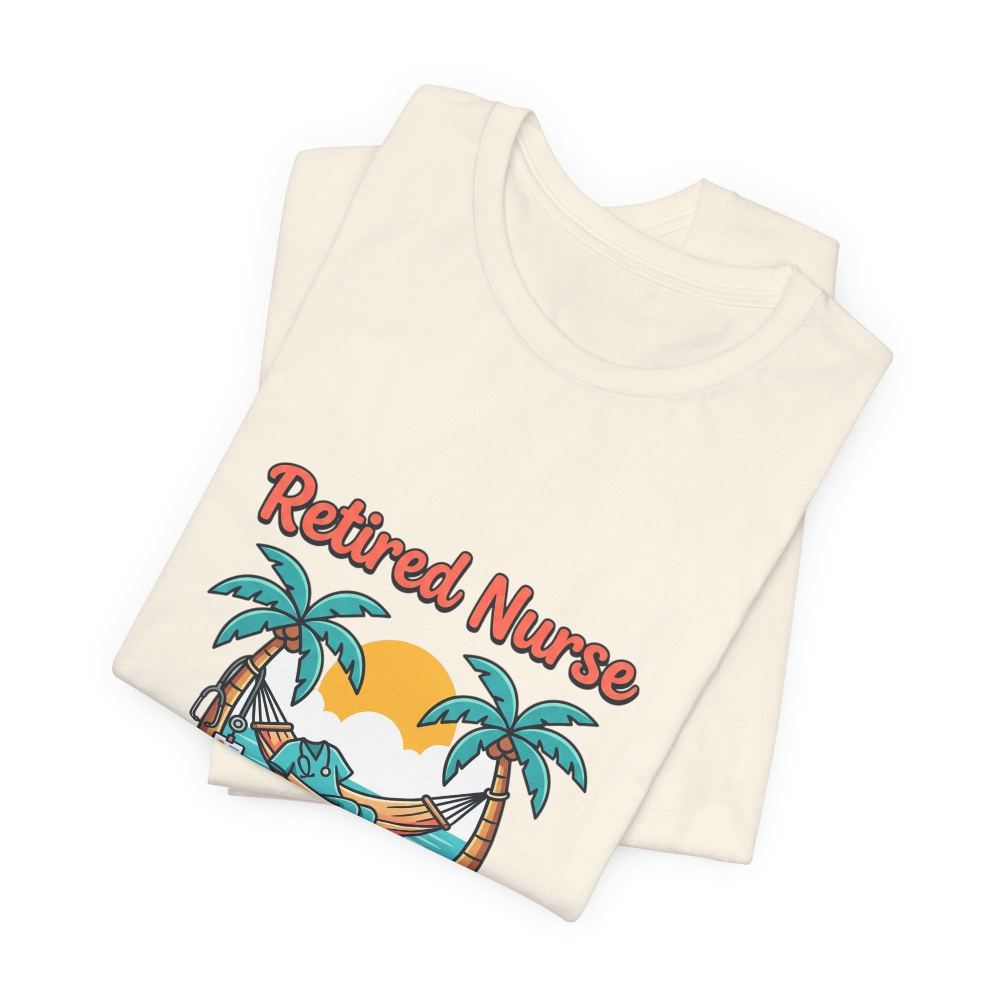Retired Nurse Hammock Tee | Retirement, Off Call Forever