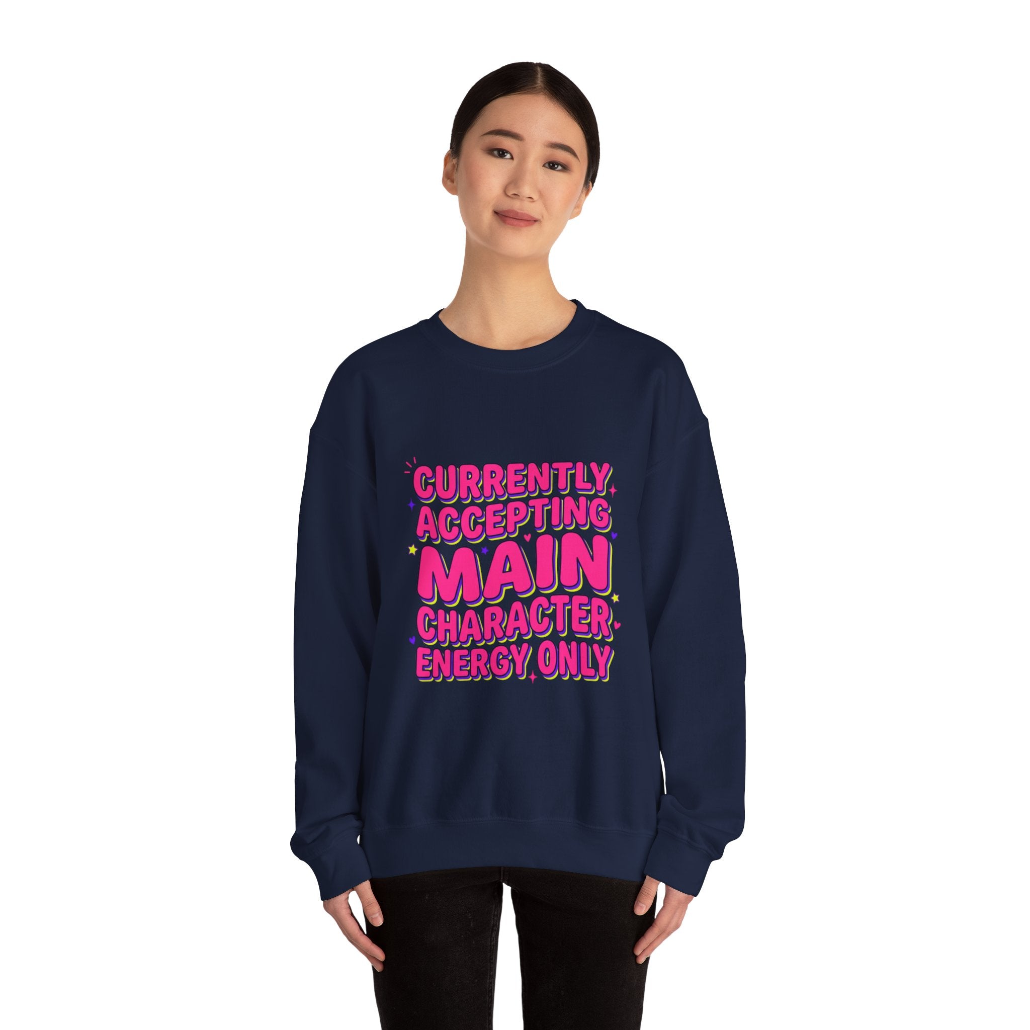 Main Character Energy Crewneck Sweatshirt | Gen Z Sassy Snark, Coquette Aesthetic