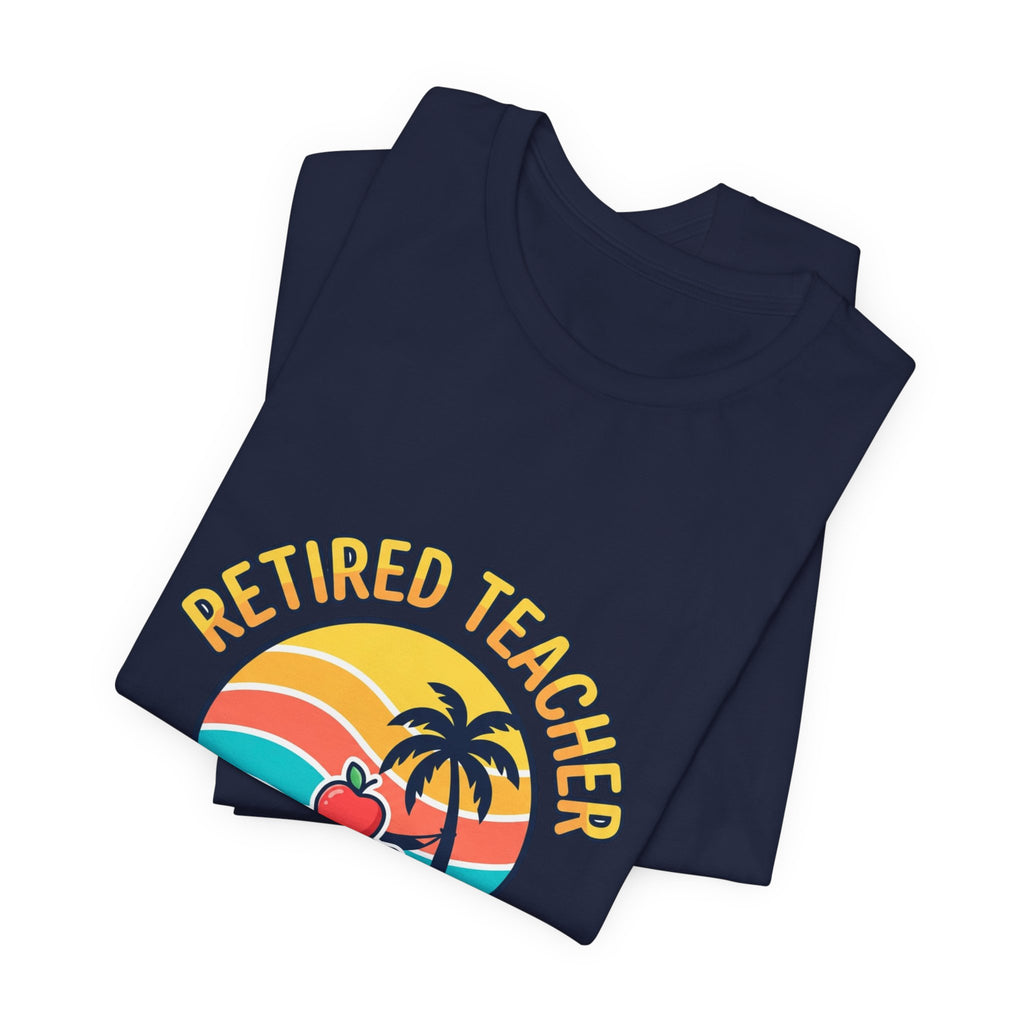 Retired Teacher T-Shirt | Retirement, Beach Life, Personalized Year