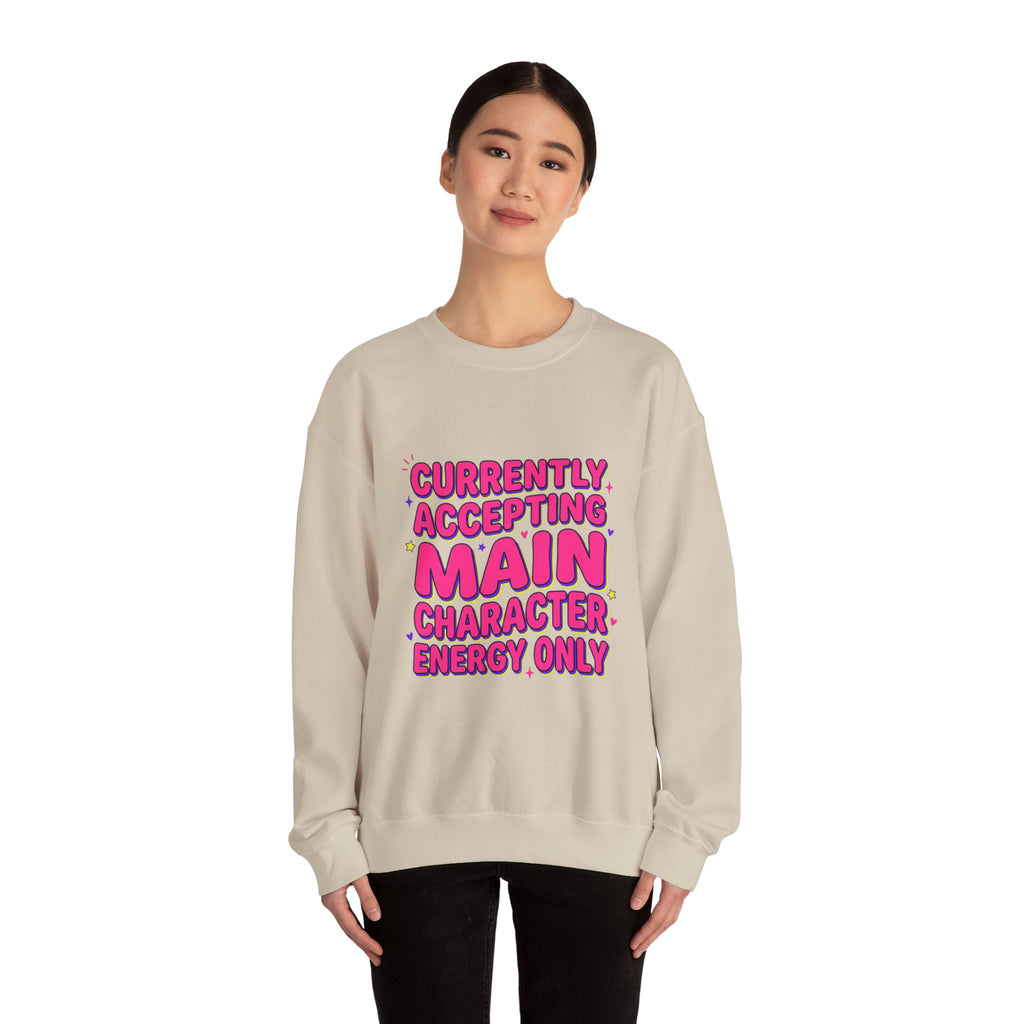 Main Character Energy Crewneck Sweatshirt | Gen Z Sassy Snark, Coquette Aesthetic