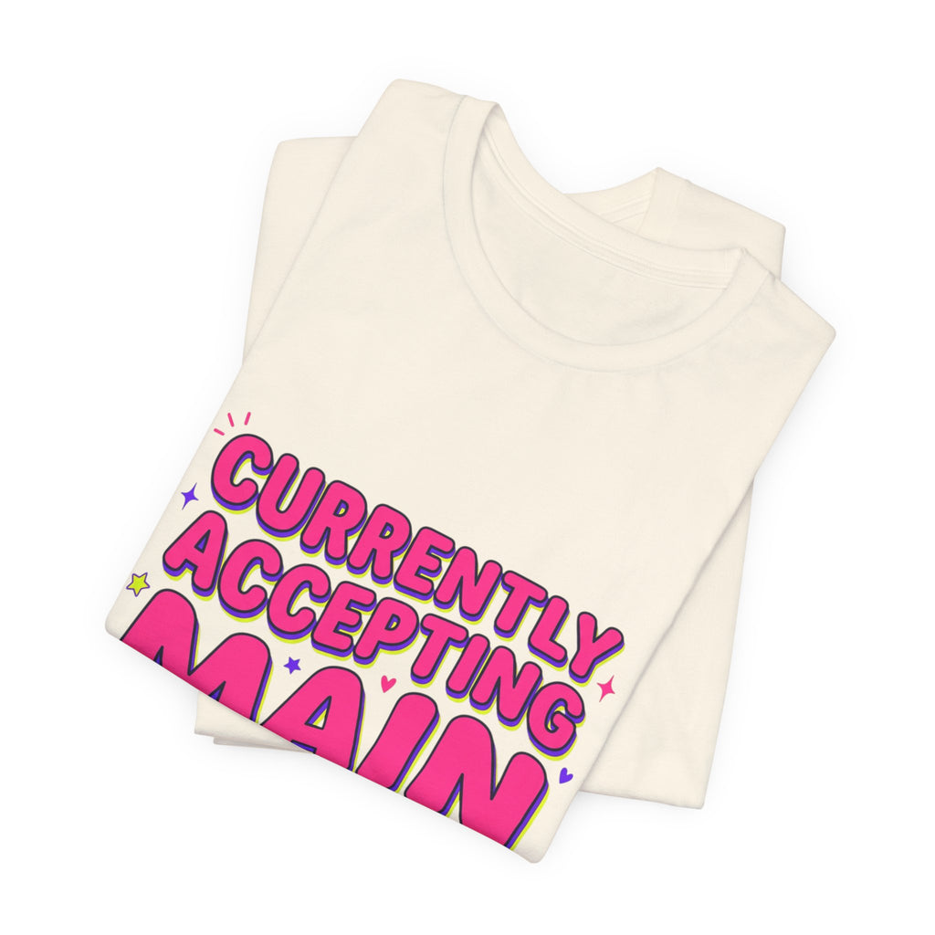 Main Character Energy Tee | Gen Z sassy, playful typography