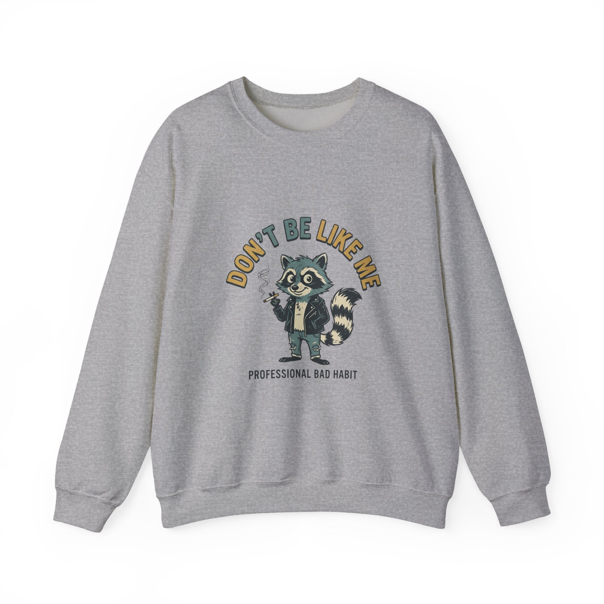 Don’t Be Like Me Raccoon Smoking Crewneck, ironic animal smoking sweatshirt, alt meme