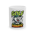 Golf Fanatic cartoon golf ball Mug | Ceramic coffee mug 11oz 15oz