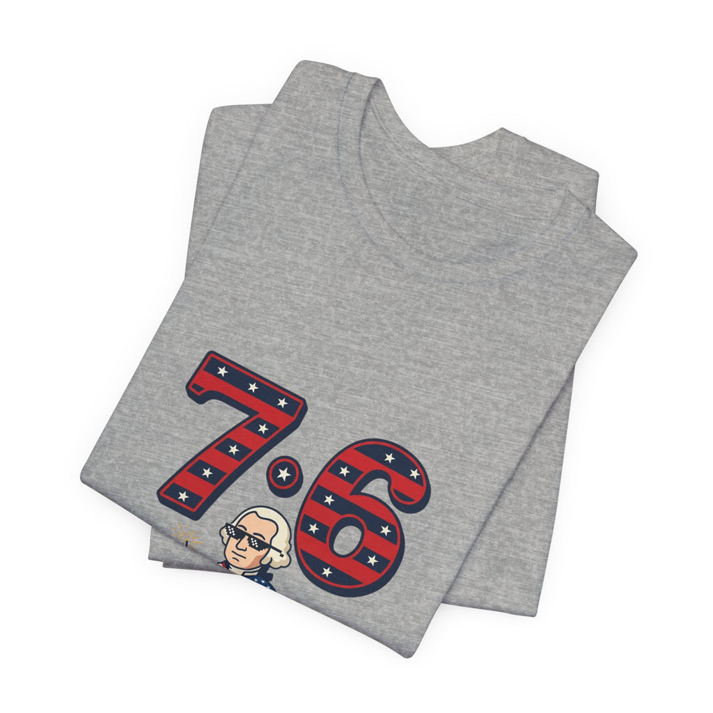 76 Close Enough to 1776 Tee | 1776 Patriotic Meme, Vintage Independence Shirt